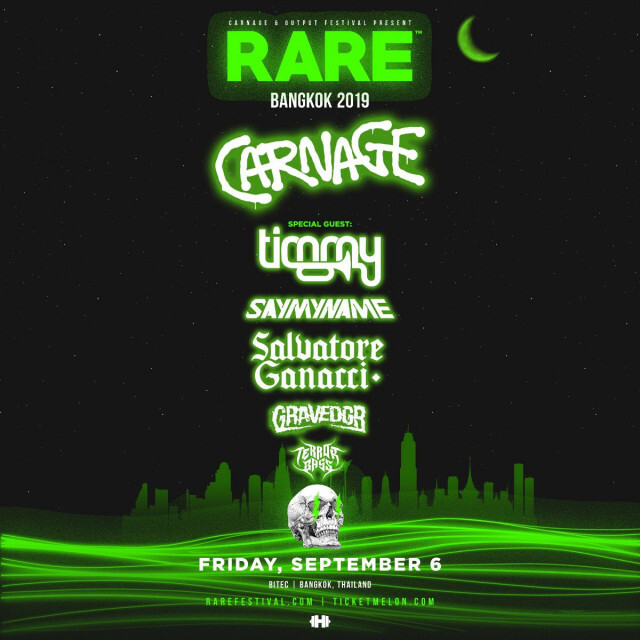 สายแทรปทั้งหลายพร้อมหรือยัง??เตรียมตัวให้พร้อม Carnage & Output Festival รออยู่