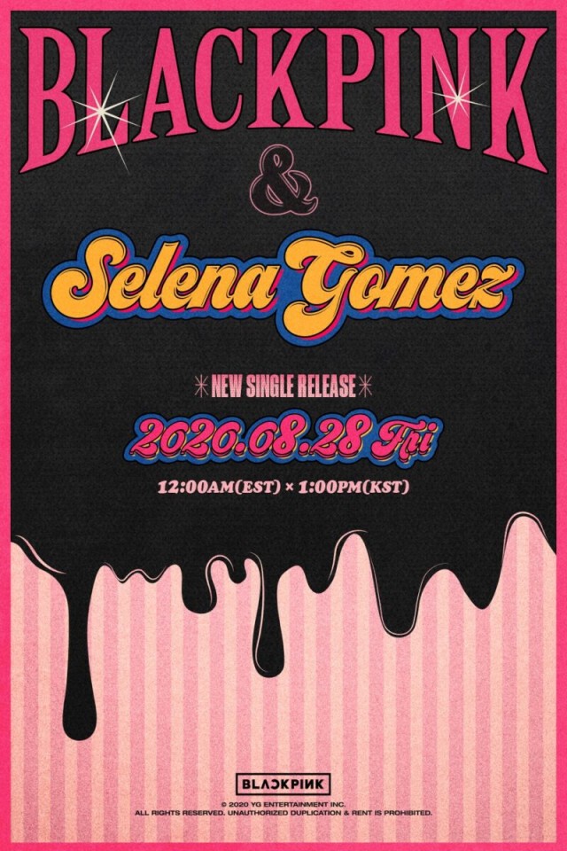 เปิดตัวซิงเกิ้ลใหม่ BLACKPINK feat. Selena Gomez 28 ส.ค.นี้