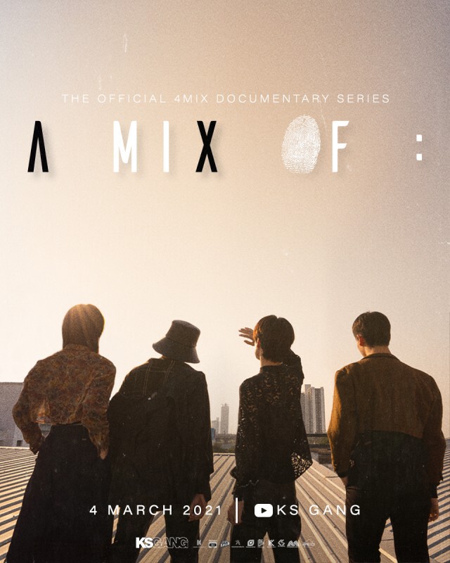 "KS GANG" ผุดโปรเจกต์ ‘4MIX’-Documentary Series เรื่อง A MIX OF เส้นทางความฝันสู่การเป็นบอยแบนด์