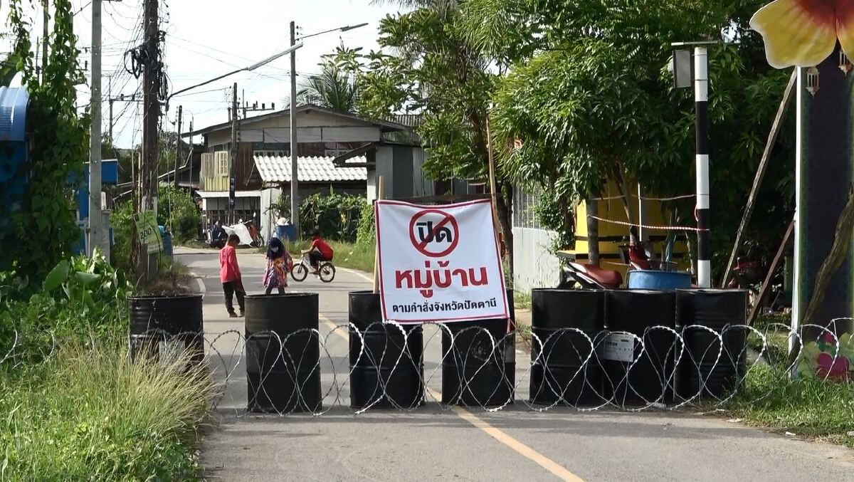 ปัตตานีสังเวยโควิดอีก 6 ราย ติดเชื้อพุ่งพรวด 275 สั่งปิดหมู่บ้านเพิ่ม