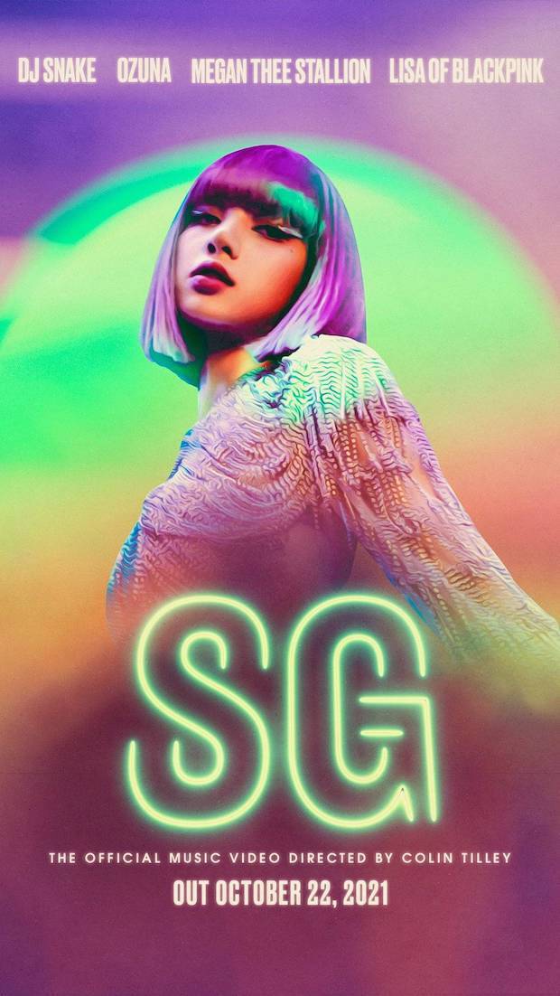 MV SG มาแล้ว!ผลงานคอลแลป ลิซ่า BLACKPINK กับ DJ Snake , Ozuna  Megan Thee Stallion