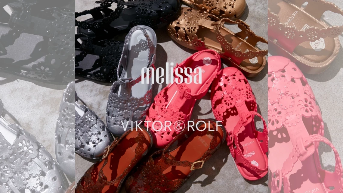 Melissa / VIKTOR & ROLF แมทช์กับอะไรก็ดูดีทั้งนั้น