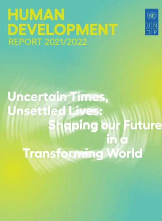 รายงานการพัฒนาของมนุษย์ (Human Development Report) ปี 2021/2022 