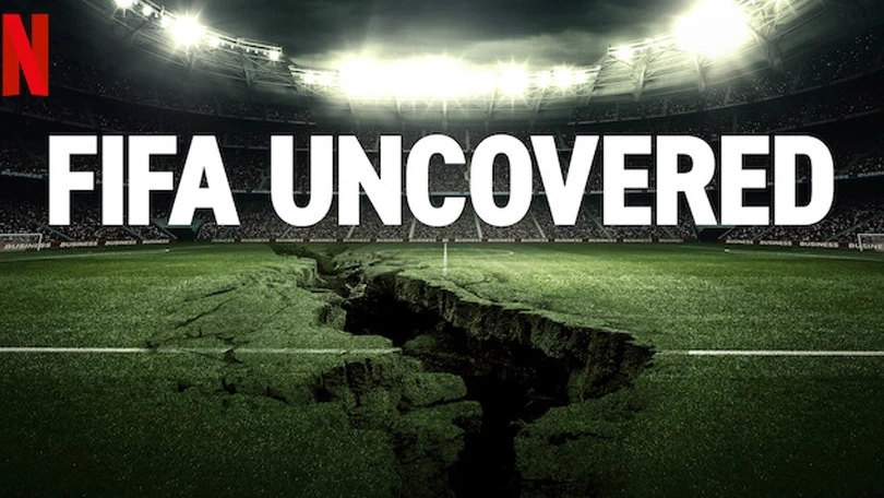 สารคดี Fifa Uncovered ฉายทาง Netflix