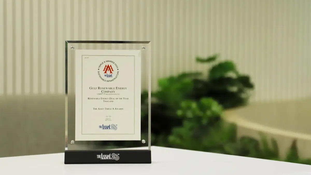 GULF คว้ารางวัลใหญ่ “Renewable Energy Deal of the Year - Thailand” จาก The Asset