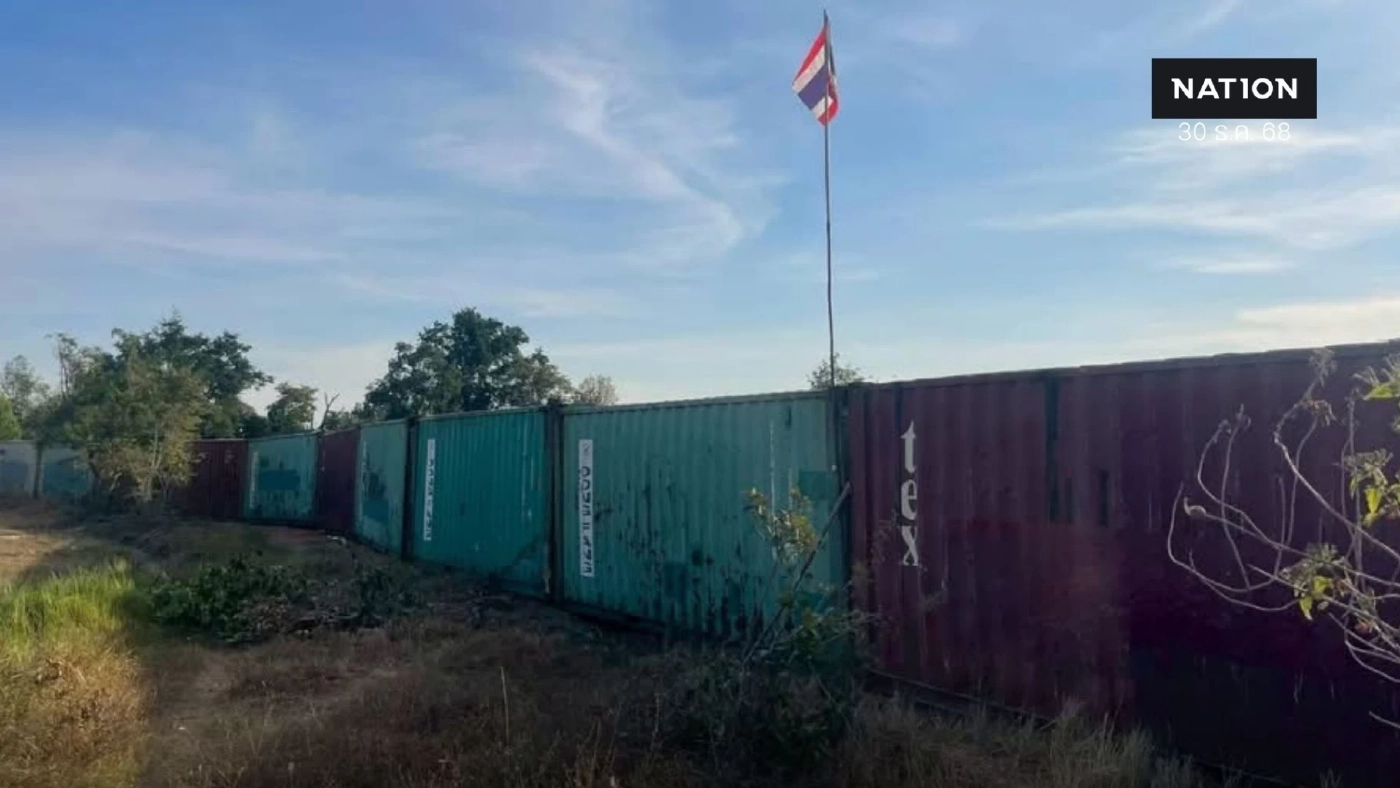 ทภ.1 วางตู้คอนเทนเนอร์ เรียงกั้นพรมแดน บ้านหนองจาน-หนองหญ้าแก้ว