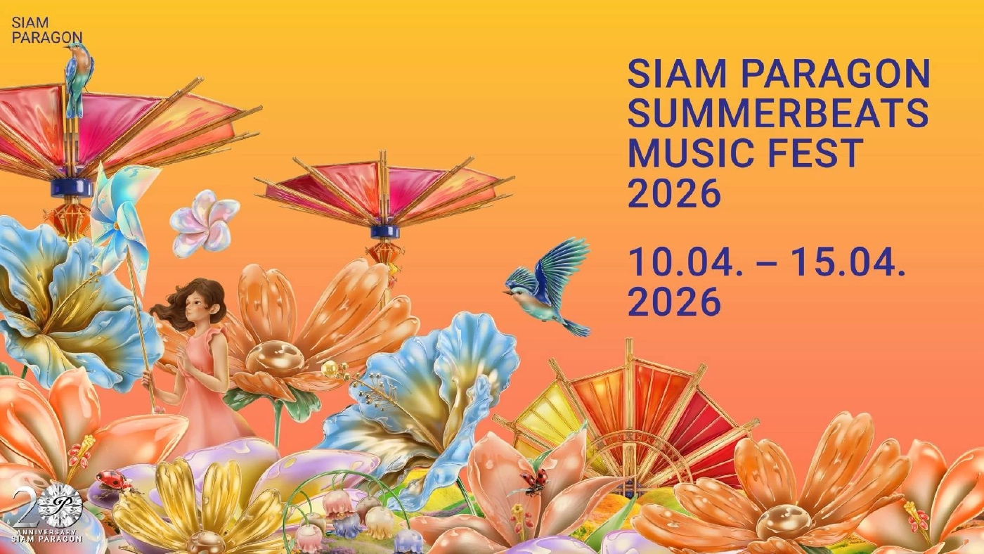 สยามพารากอนจัดหนัก! “SUMMERBEATS MUSIC FEST 2026” ขนทัพ 150 ศิลปินฉลองสงกรานต์ยิ่งใหญ่