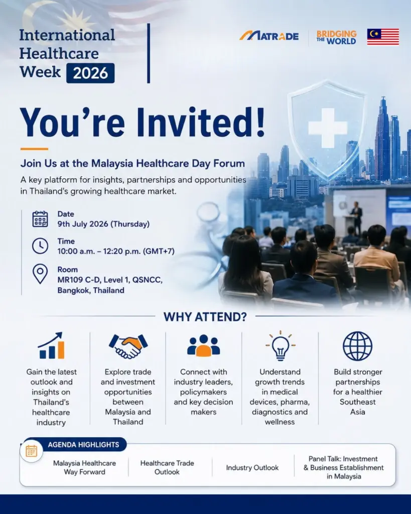 มาเลเซียเดินหน้าขยายความร่วมมืออุตสาหกรรมการแพทย์ไทย–มาเลเซีย ในงาน WHX Bangkok 2026