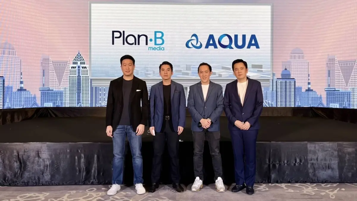 "PlanB" ผนึก "AQUA" พัฒนาธุรกิจสื่อนอกบ้านมุ่งสู่อาเซียน "PlanB" ผนึก "AQUA" พัฒนาธุรกิจสื่อนอกบ้านมุ่งสู่อาเซียน