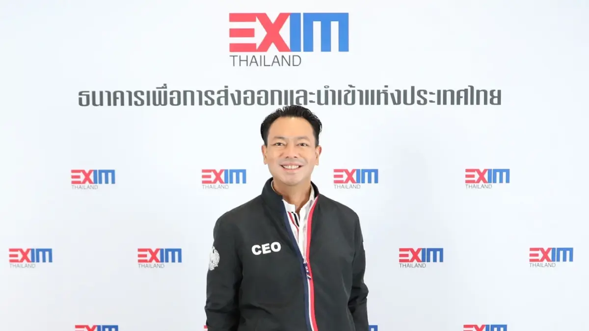 ธนาคารเพื่อการส่งออกและนำเข้าแห่งประเทศไทย (EXIM BANK) เสนอยกเครื่องประเทศไทย ด้วยกลยุทธ์ “ซ่อม สร้าง เสริม สานพลัง” สร้าง “คน” และ ”ทีม” ประเทศไทยบุกตลาดโลก