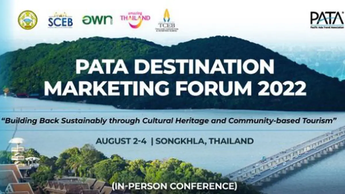 PATA Destination Marketing Forum 2022 ผลักดันสงขลา สู่ธุรกิจ ไมซ์