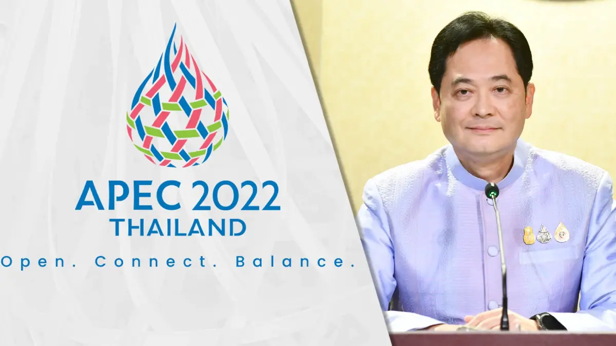 ​​ไทยเตรียมความพร้อมทุกด้าน เป็นเจ้าภาพ "APEC 2022"