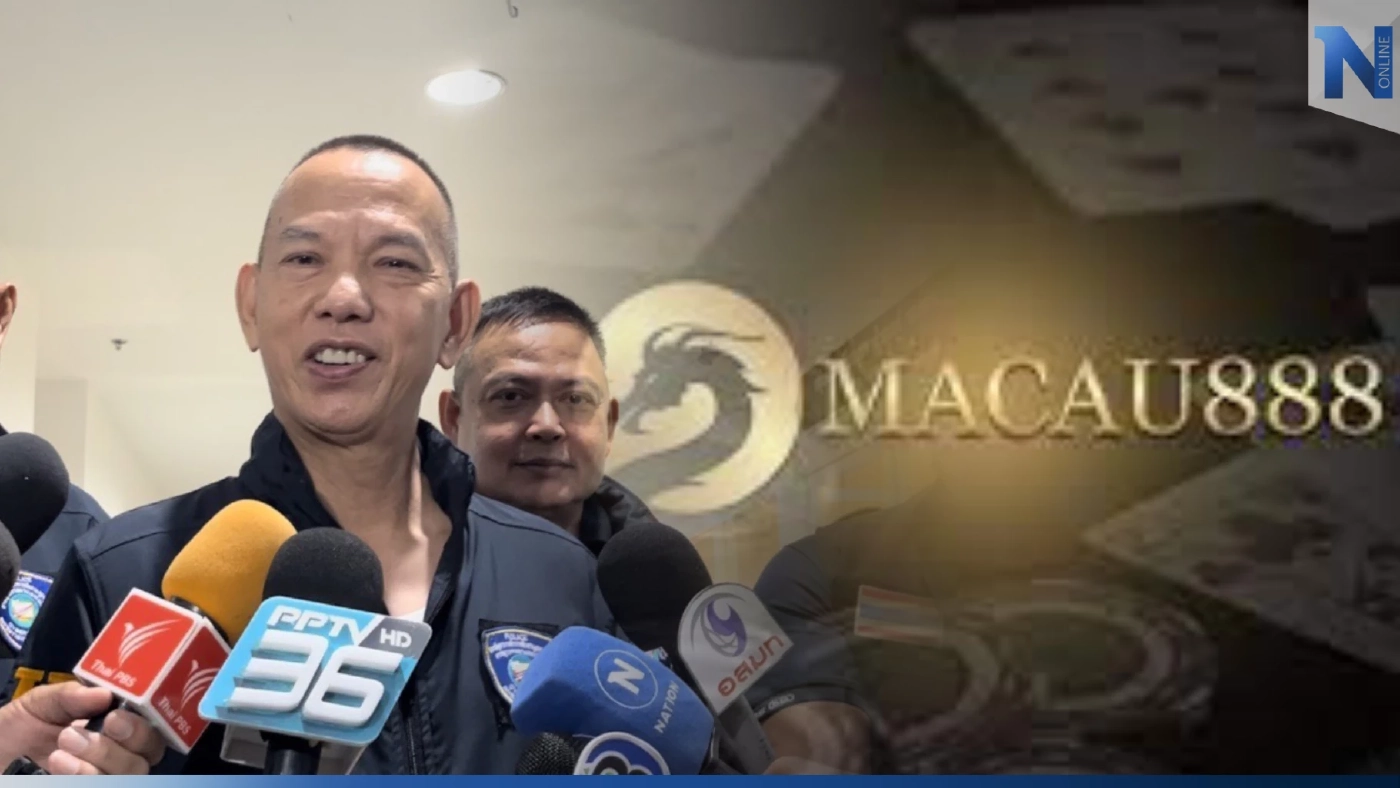 ตร.ไซเบอร์ เตรียมออกหมายจับเพิ่มคดี "มาเก๊า 888"