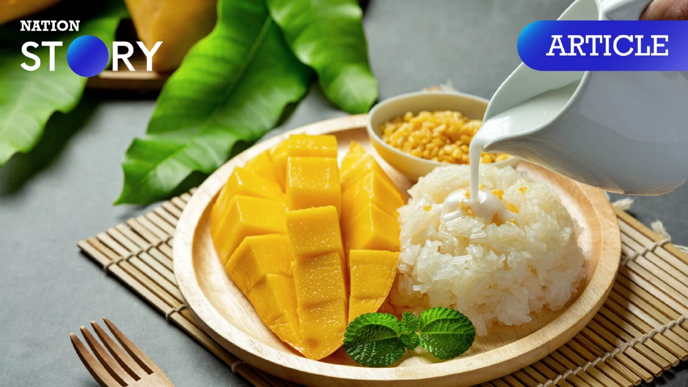 “ข้าวเหนียวมะม่วง” ขนมหวานหน้าร้อนของไทย กินอย่างไรไม่ให้เสียสุขภาพ?