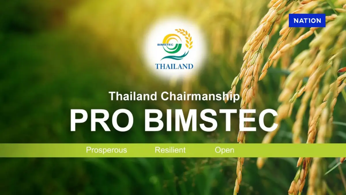 กต.พร้อมเจ้าภาพการประชุมสุดยอดผู้นำ BIMSTEC 2-4 เม.ย.นี้