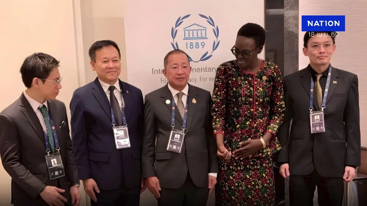 "มงคล" นำทีมประชุมสหภาพรัฐสภาโลก ชี้ท่องเที่ยวไทยความใฝ่ฝันต่างชาติ