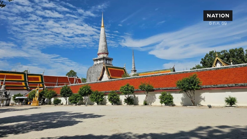 วัดพระมหาธาตุ นครศรีธรรมราช จ่อขึ้นมรดกโลก ในสิ้นเดือนนี้!
