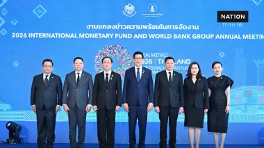 ไทยพร้อมต้อนรับ 191 ประเทศ แลกเปลี่ยนมุมมองต่อทิศทางเศรษฐกิจโลก 'โอลิมปิกทางการเงิน'